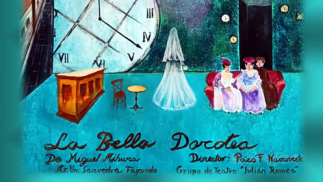 Teatro amateur: La Bella Dorotea, Grupo de Teatro Julián Romea (20 nov)